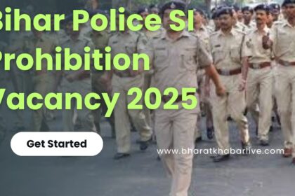 Bihar Police SI Prohibition Vacancy 2025