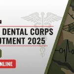 Army Dental Corps Recruitment 2025