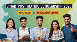 Bihar Post Matric Scholarship 2025 Apply Online started