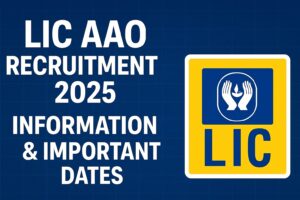 LIC AAO Recruitment 2025