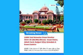 LNMU 2nd Semester Exam Routine 2024-28 (BA/BSc/BCom)- Exam Dates, Admit Card, Subject Wise Schedule & Exam Centers