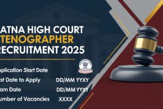 Patna High Court Stenographer Recruitment 2025
