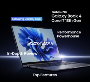 Samsung Galaxy Book 4 Core i7 13th Gen Laptop