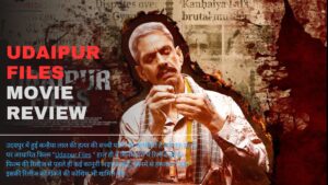 Udaipur Files Movie Review