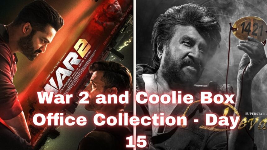 War 2 and Coolie Box Office Collection - Day 15
