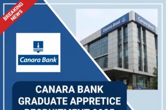 Canara Bank Graduate Apprentice Recruitment 2025