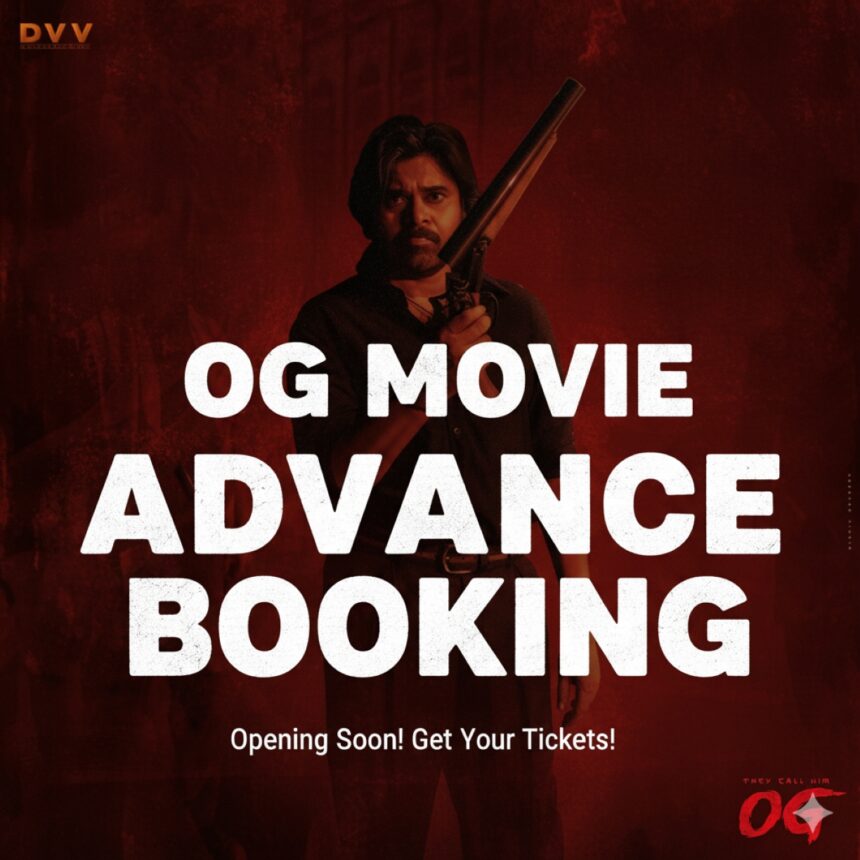 OG Movie Advance Booking