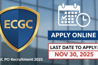 ECGC PO Recruitment 2025 Notification, Apply Online & Last Date To Apply
