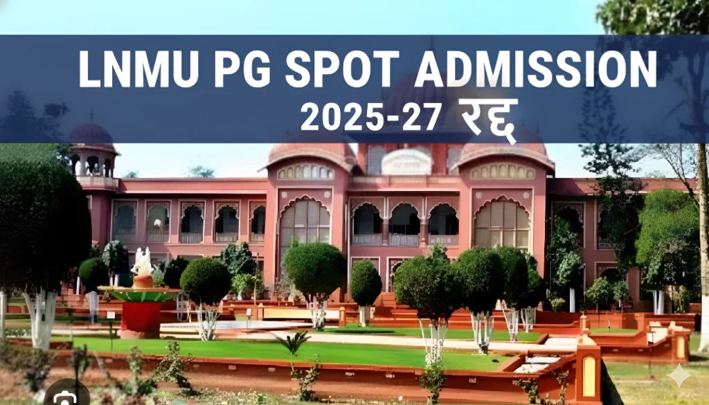 LNMU PG Spot Admission 2025-27