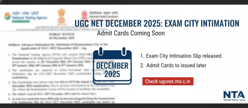 UGC NET December 2025 City Intimation Slip