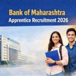 Bank of Maharashtra Apprentice Recruitment 2026