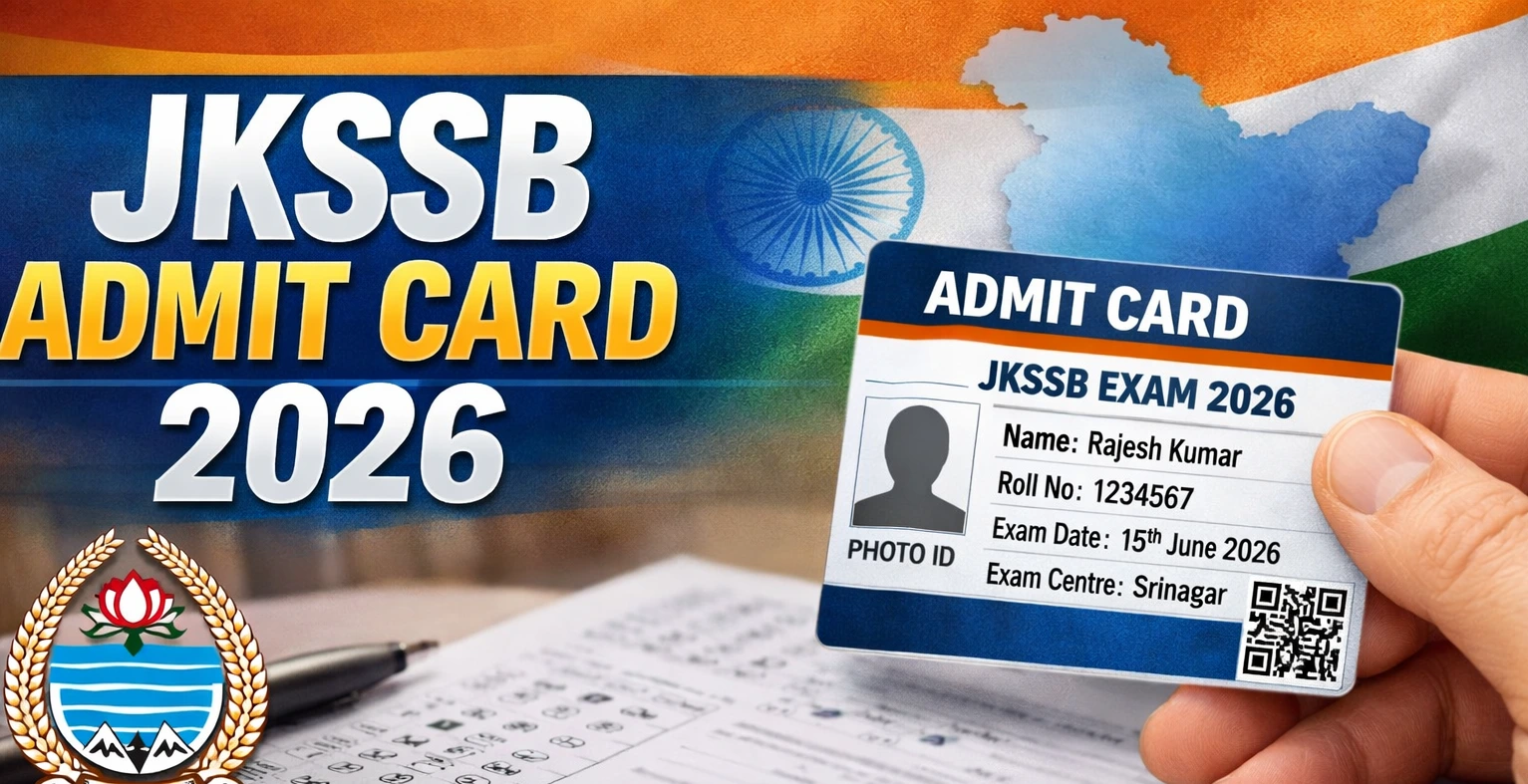 JKSSB Admit Card 2026: सहायक वैज्ञानिक अधिकारी परीक्षा के एडमिट कार्ड जारी, यहाँ से करें डाउनलोड