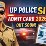 UP Police SI Admit Card 2026